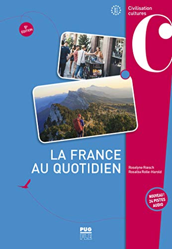 LA FRANCE AU QUOTIDIEN 5ª EDITION: 5e édition (Français langue étrangère)