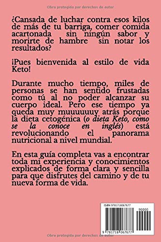 La Guía Definitiva de la Dieta Cetogénica: Guía Paso a Paso de la dieta cetogénica para perder peso y mejorar tu salud (Libro en Español/Diet book Spanish Version)