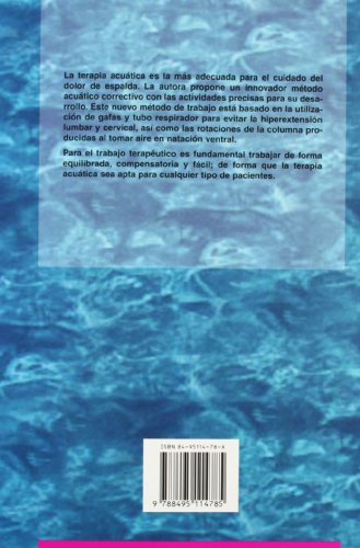 La Natación Y El Cuidado De La Espalda: Método acuático correctivo M.A.C.: 803 (Salud)