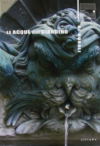 Le acque del Giardino di Boboli (Boboli. Arte e natura)