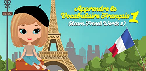 Learn French Words 1: How to Speak Words of the Language