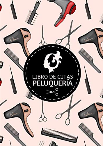 Libro de Citas Peluquería: Formato A4 con 102 Páginas  - Agenda de Citas para Peluqueras, Peluqueros y Barberos