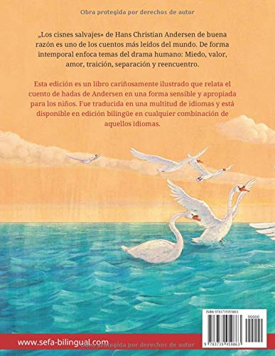 Los cisnes salvajes – Les cygnes sauvages (español – francés). Basado en un cuento de hadas de Hans Christian Andersen: Libro infantil bilingüe con ... años (Sefa Libros ilustrados en dos idiomas)