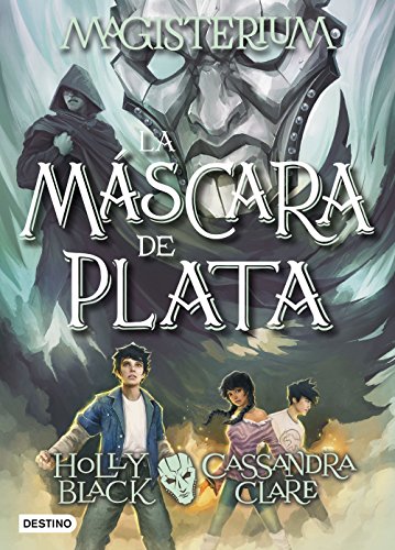 Magisterium. La máscara de plata: Magisterium 4