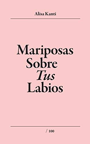 Mariposas Sobre Tus Labios