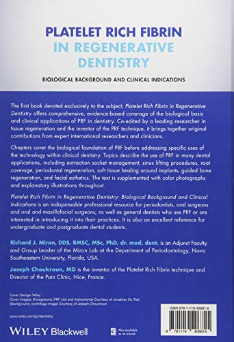 Miron, R: Platelet Rich Fibrin in Regenerative Dentistry: Biological Background and Clinical Indications