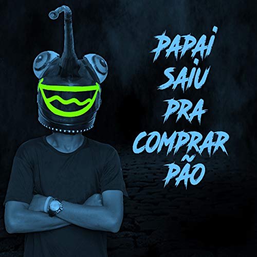 Papai Saiu pra Comprar Pão [Explicit]