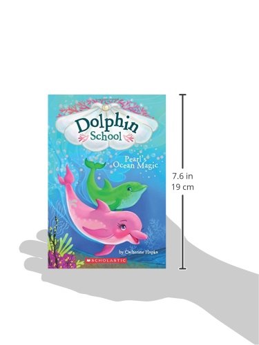 Pearl's Ocean Magic (Dolphin School #1), Volume 1