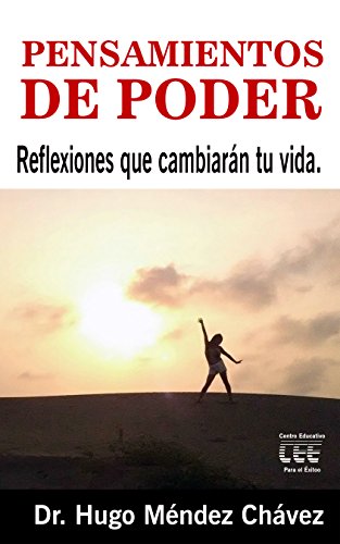 Pensamientos de Poder: Reflexiones que cambiarán tu vida