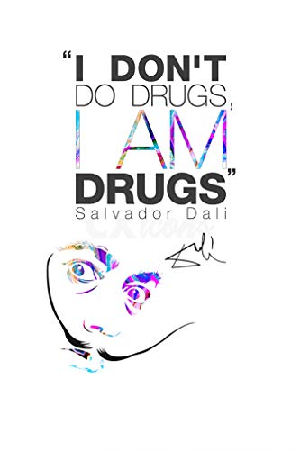 Póster citar pre firmado de Salvador Dali - 30x20 cm - I don't do drugs, I AM drugs