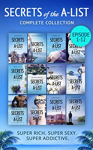 Secrets Of The A-List Complete Collection, Episodes 1-12 (Mills & Boon M&B) (English Edition)