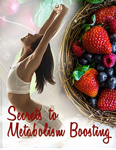 Secrets to Metabolism Boosting (English Edition)