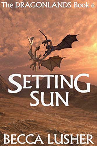 Setting Sun (Dragonlands Book 6) (English Edition)