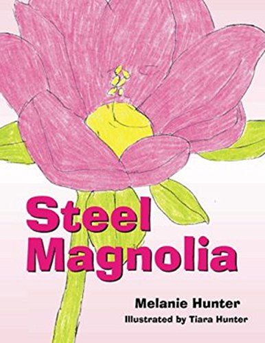 Steel Magnolia (English Edition)