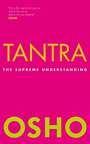 Tantra: The Supreme Understanding (English Edition)