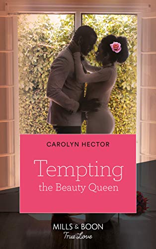 Tempting The Beauty Queen (Once Upon a Tiara, Book 5) (English Edition)