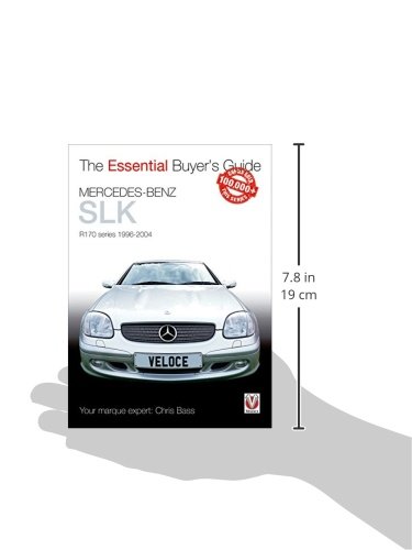 The Essential Buyers Guide Mercedes-Benz Slk R170 Series 1996-2004