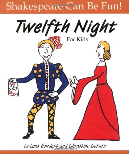 Twelfth Night: Shakespeare Can Be Fun