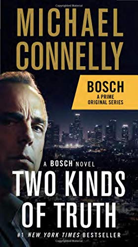 Two Kinds of Truth: A Bosch Novel: 20 (Harry Bosch)