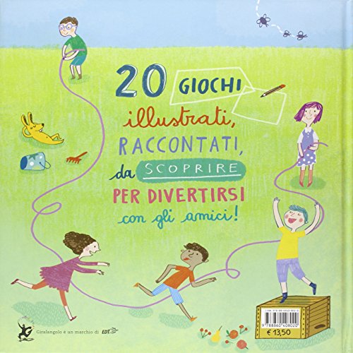 Un gioco tira l'altro. Un viaggio tra i più bei giochi delle regioni d'Italia. Ediz. illustrata (Picture books)