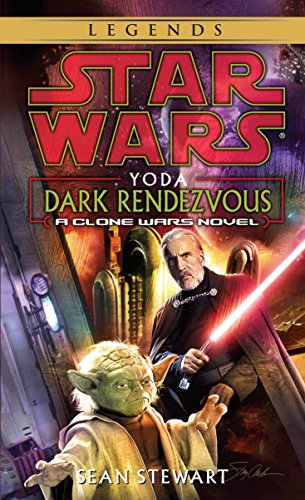 Yoda: Dark Rendezvous: Star Wars Legends: A Clone Wars Novel