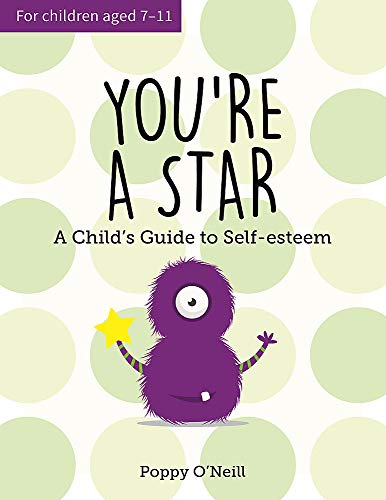 You're a Star: A Child’s Guide to Self-Esteem