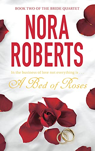 A Bed Of Roses: Number 2 in series (Bride Quartet) (English Edition)