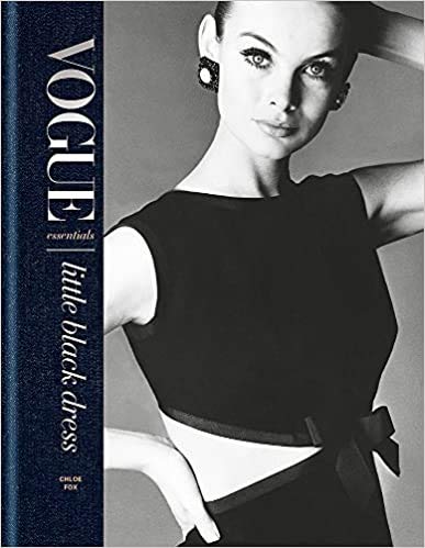 by Chloe Fox Vogue Essentials Little Black Dress Hardcover - Illustrated 3 May 2018