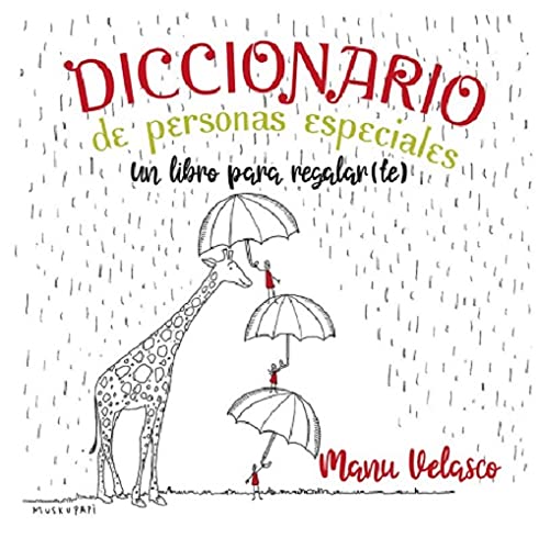 DICCIONARIO DE PERSONAS ESPECIALES. Un libro para regalar(te).: 26 (Educación)