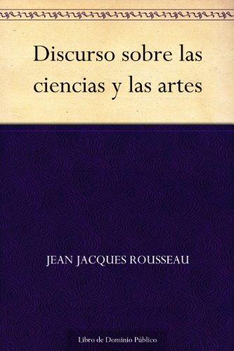 Discurso sobre las ciencias y las artes