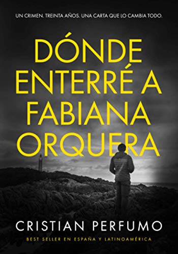 Dónde enterré a Fabiana Orquera