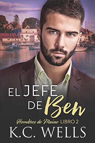 EL JEFE DE BEN: Hombres de Maine, Libro 2