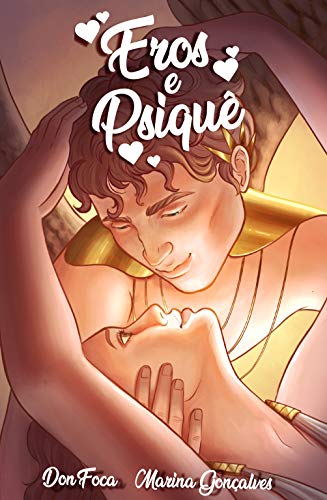 Eros e Psiquê: A Busca pelo Amor (Mitologia Grega em Quadrinhos Livro 2) (Portuguese Edition)