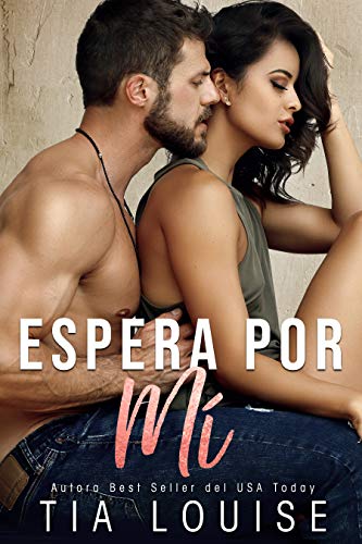 Espera por mí (En busca del amor nº 2)