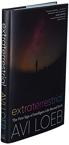 Extraterrestrial: The First Sign of Intelligent Life Beyond Earth