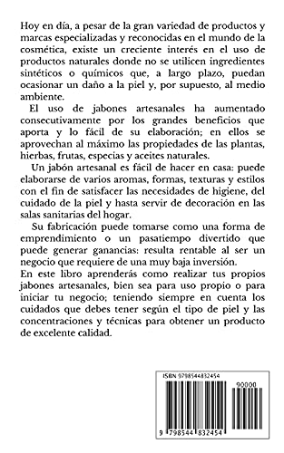 Jabones artesanales: Aprende a hacer jabones sólidos, geles, espumas, champús y otros productos de limpieza personal