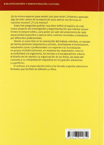 La exposición comercial. Tiendas y escaparatismo, stands y ferias, grandes almacenes y superficies: 124 (Biblioteconomía y Administración Cultural)