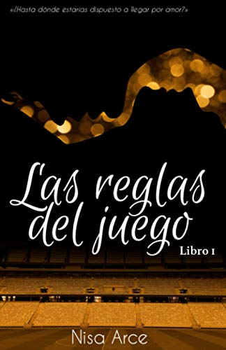 Las reglas del juego. Libro 1