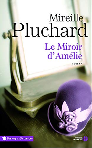 Le Miroir d'Amélie (Terres de France)