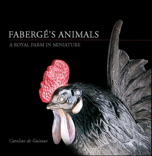 Les animaux de Fabergé: Miniatures des Collections royales d'Angleterre