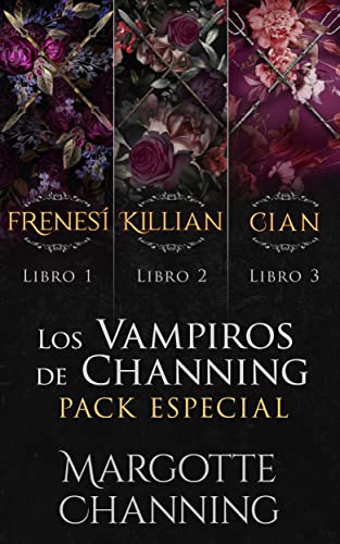 LOS VAMPIROS DE CHANNING: Frenesí, Killian y Cian en un pack especial: Vampiros y Romance en la época Victoriana