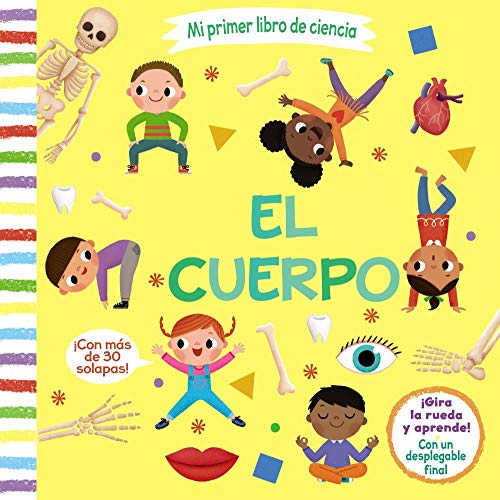 Mi primer libro de ciencia. El cuerpo (Castellano - A Partir De 3 Años - Manipulativos (Libros Para Tocar, Jugar Y Pintar), Pop-Ups - Otros Libros)