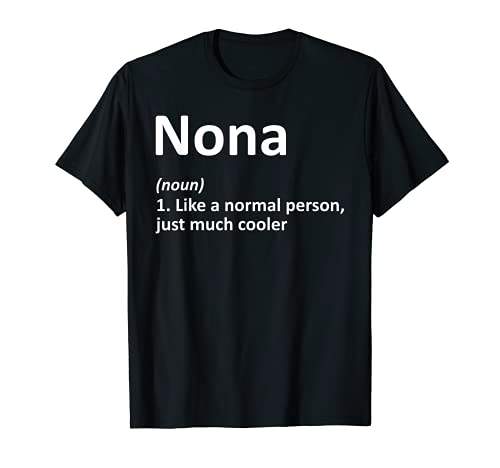 NONA Definición Personalizado Nombre Divertido Regalo de Cumpleaños Idea Camiseta