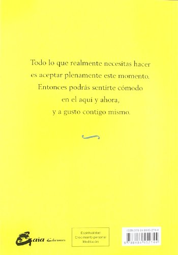 Practicando el poder del ahora: enseñanzas, meditaciones y ejercicios esenciales extraídos de el pod: Enseñanzas, meditaciones y ejercicios esenciales extraídos de El Poder del Ahora (Perenne)