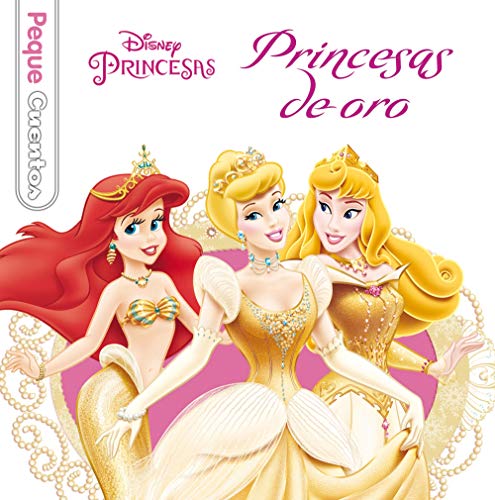 Princesas de oro. Pequecuentos