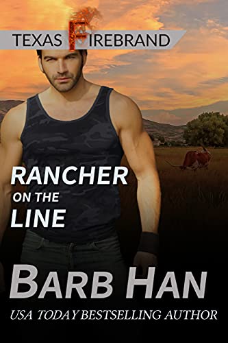 Rancher On The Line (Texas Firebrand Book 4) (English Edition)