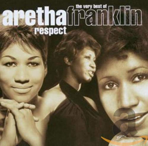 Respect - The Very Best Of Aretha Franklin