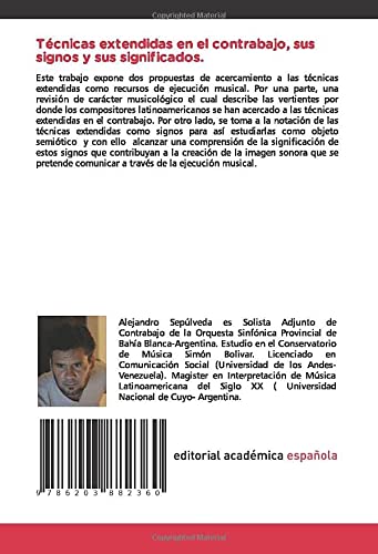 Técnicas extendidas en el contrabajo, sus signos y sus significados.: Una visión histórica y semiótica del repertorio latinoamericano.