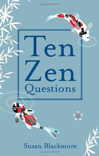 Ten Zen Questions by Susan Blackmore (2009-03-01)