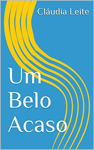 Um Belo Acaso (Portuguese Edition)